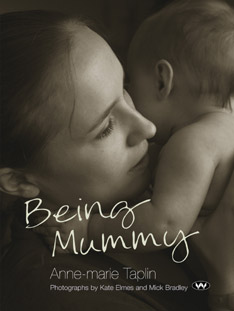 Being Mummy - A gift book by Anne-marie Taplin 